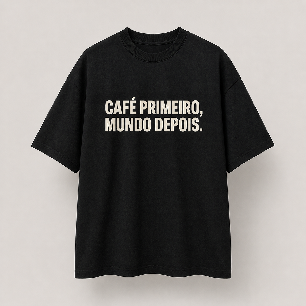 Camiseta preta Café Primeiro, Mundo Depois